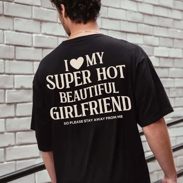 "I Love My Girlfriend" Shirt – Funny Boyfriend Valentine Gift Tee